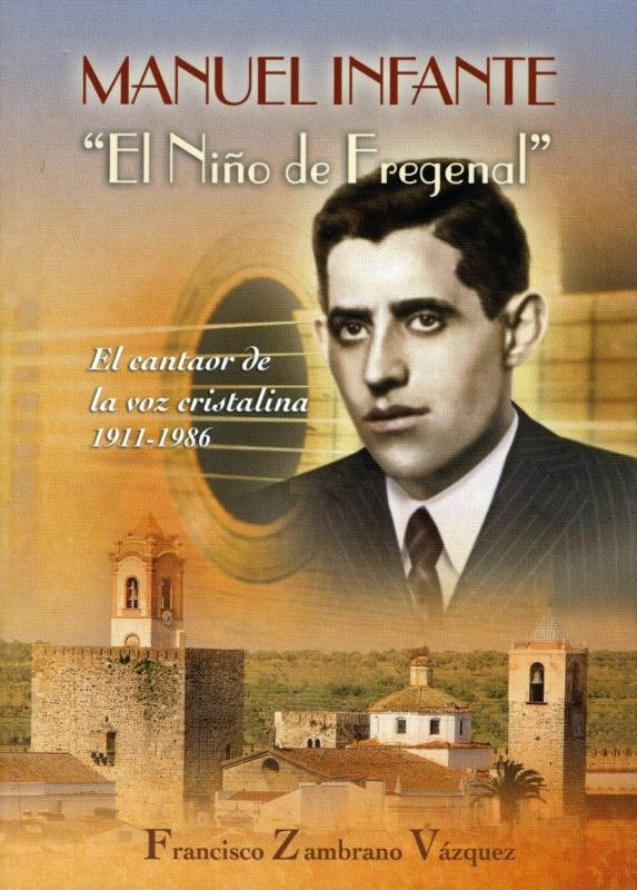 nino-de-fregenal-el-cantaor-de-la-voz-cristalina-1911-1986 Libro de Niño de Fregenal